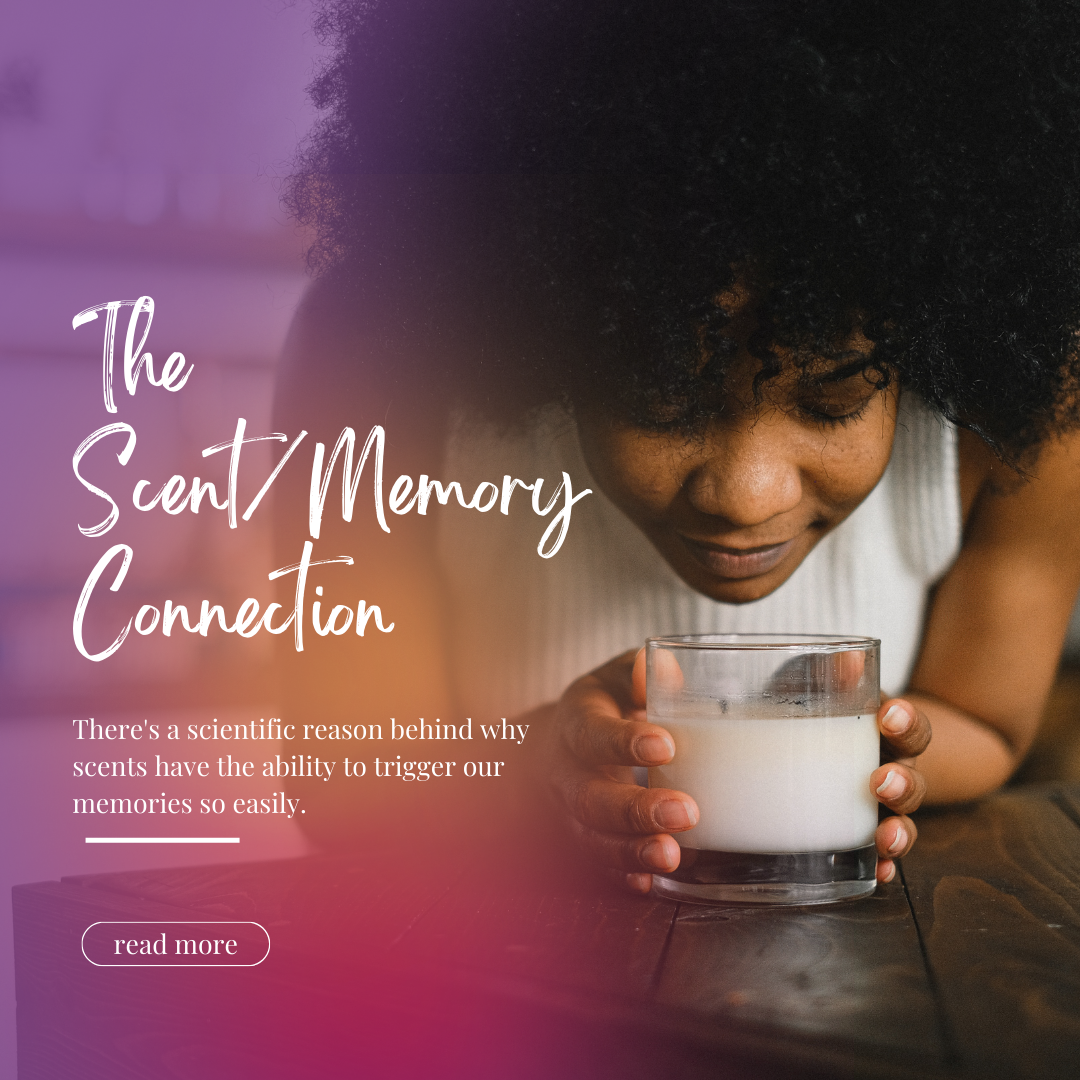 The Scent/Memory Connection